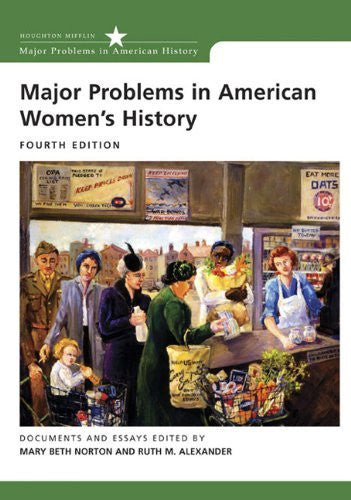Major Problems In American Women's History by Mary Beth Norton