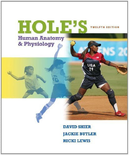 Hole's Human Anatomy And Physiology by David Shier
