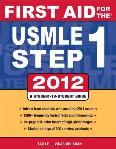 First Aid For The Usmle Step 1 by Tao Le