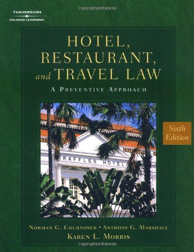Hotel Restaurant And Travel Law by Karen Morris