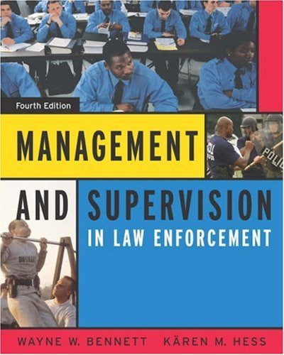 Management And Supervision In Law Enforcement by Hess