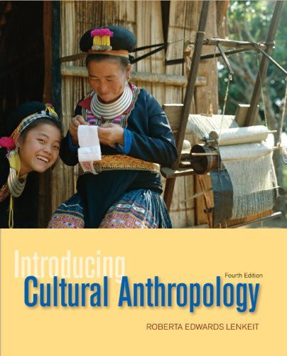Introducing Cultural Anthropology by Roberta Lenkeit