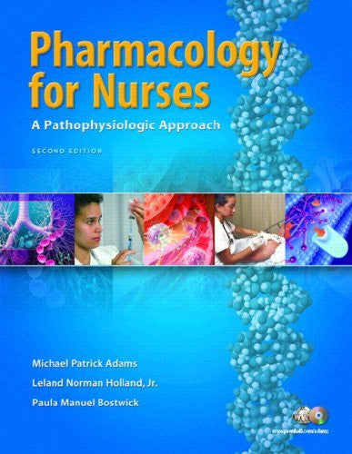 Pharmacology For Nurses by Michael Adams