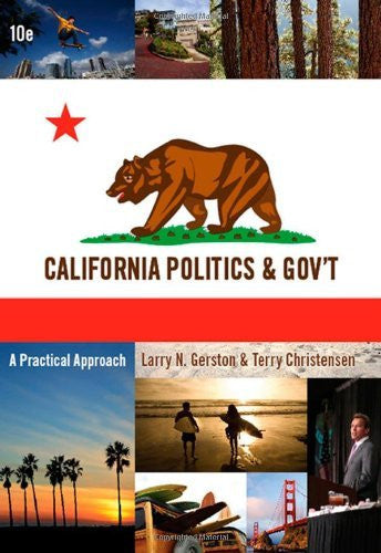 California Politics And Government by Larry N Gerston
