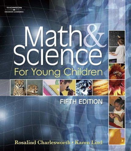 Math And Science For Young Children by Rosalind Charlesworth