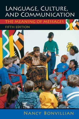 Language Culture And Communication by Nancy Bonvillain