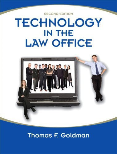 Technology In The Law Office by Thomas F Goldman
