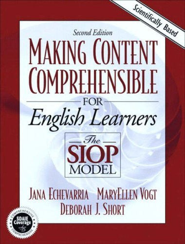 Making Content Comprehensible For English Learners by Jana Echevarria