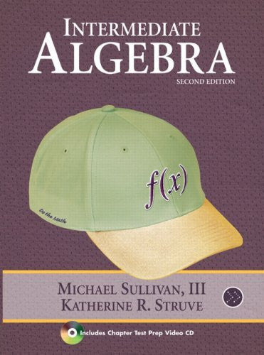 Intermediate Algebra by Michael Sullivan