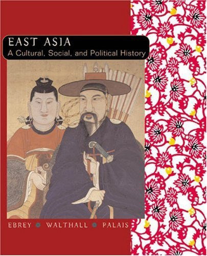 East Asia by Patricia Buckley Ebrey