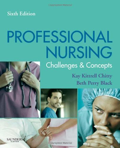 Professional Nursing by Kay Kittrell Chitty CS / Black