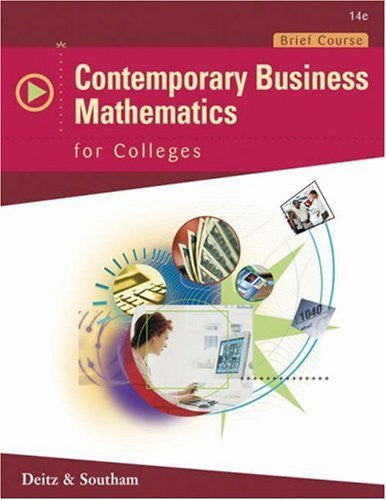 Contemporary Business Mathematics For Colleges Brief by James E Deitz