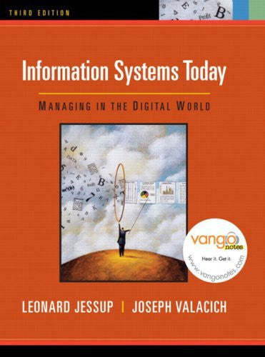 Information Systems Today by Leonard Jessup / Valacich