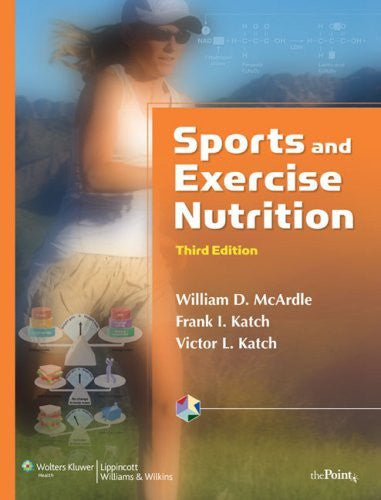 Sports And Exercise Nutrition by William D McArdle