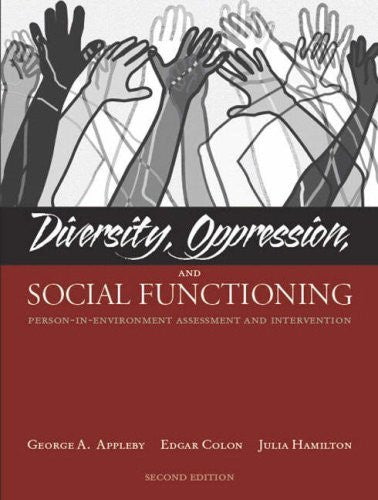 Diversity Oppression And Social Functioning by George A Appleby