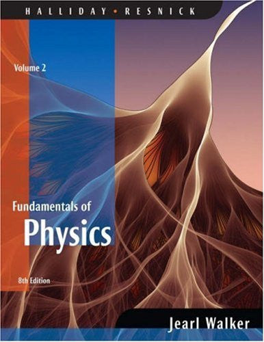 Fundamentals of Physics Volume 2 by David Halliday
