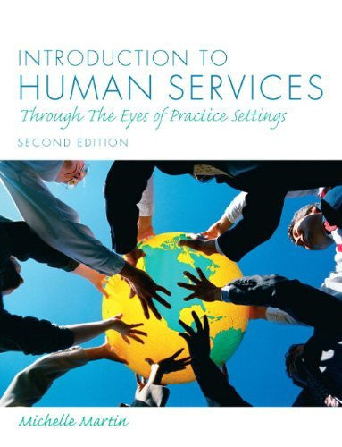 Introduction To Human Services by Michelle E Martin