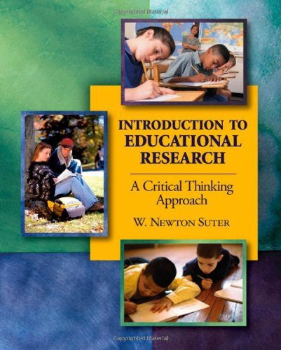 Introduction To Educational Research by W (William) Newton Suter