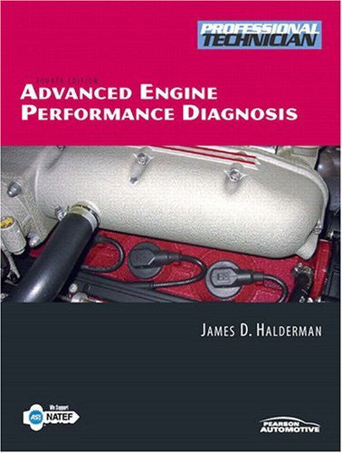 Advanced Engine Performance Diagnosis by James D Halderman