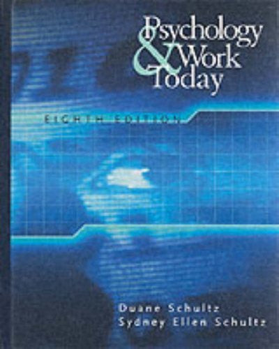 Psychology And Work Today by Duane Schultz