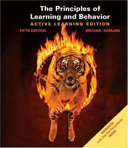 The Principles of Learning And Behavior by Michael P Domjan