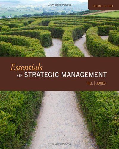 Essentials of Strategic Management by Charles W L Hill