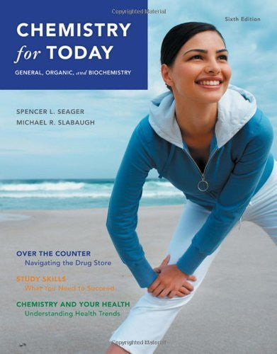 Chemistry For Today by Spencer L Seager / Slabaugh