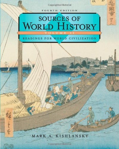 Sources of World History Volume 2 by Mark A Kishlansky