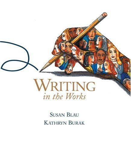 Writing In The Works by Susan Blau
