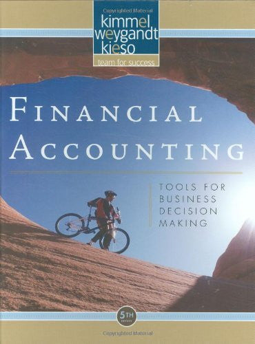 Financial Accounting Tools For Business Decision Making by Kimmel
