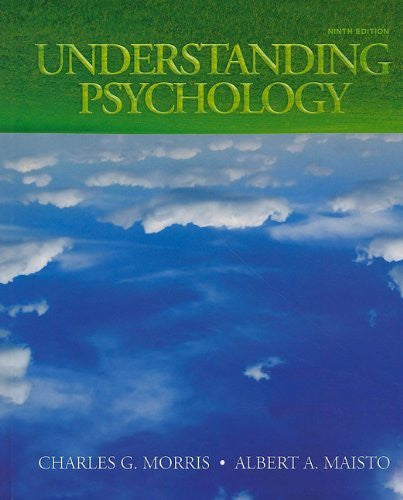 Understanding Psychology by Charles G Morris
