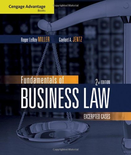 Fundamentals of Business Law Excerpted Cases by Roger LeRoy Miller