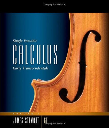 Single Variable Calculus Volume 1 Early Transcendentals by James Stewart