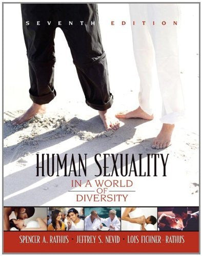 Human Sexuality In A World of Diversity by Spencer A Rathus
