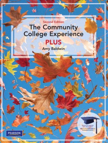 The Community College Experience by Amy Baldwin