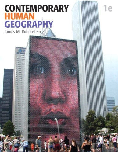 Contemporary Human Geography by James M Rubenstein