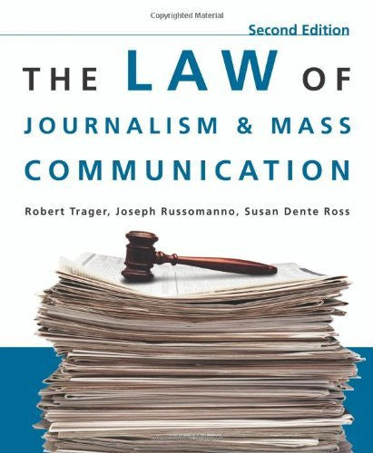 The Law of Journalism And Mass Communication by Trager R