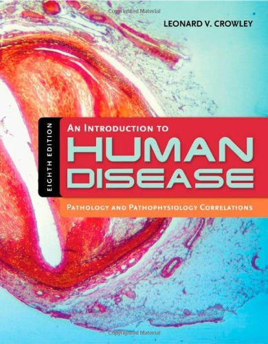 An Introduction To Human Disease by Leonard Crowley