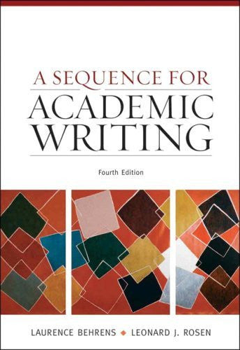 A Sequence For Academic Writing by Laurence M Behrens