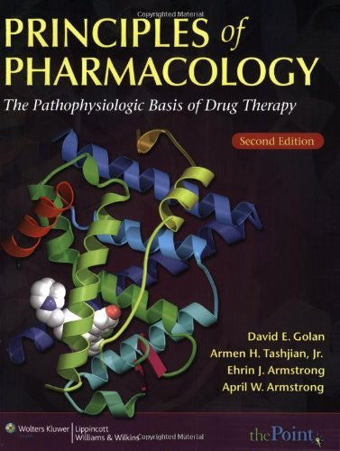 Principles of Pharmacology by David E Golan