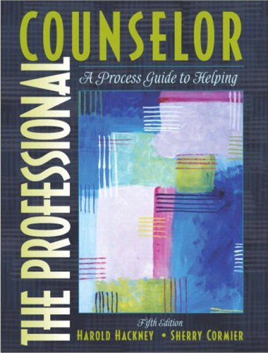 The Professional Counselor by Harold L Hackney