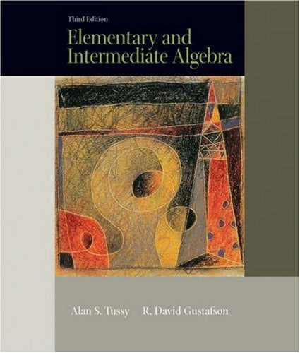 Elementary And Intermediate Algebra by Alan S Tussy