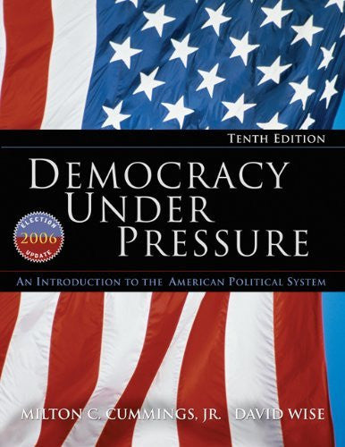 Democracy Under Pressure by Milton C Cummings