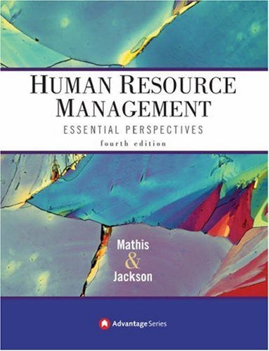 Human Resource Management Essential Perspectives by Robert L Mathis