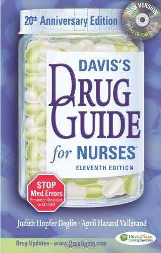 Davis' Drug Guide For Nurses by Judi Deglin / Vallerand
