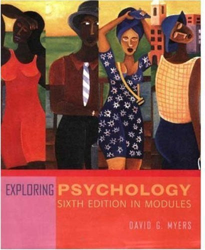 Exploring Psychology In Modules by David G Myers