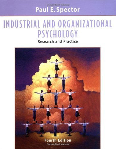 Industrial And Organizational Psychology by Paul E Spector