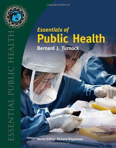 Essentials of Public Health by Bernard J Turnock