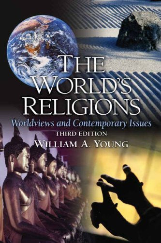 The World's Religions by William A Young
