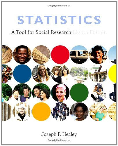 Statistics A Tool For Social Research by Joseph F Healey